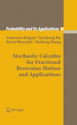Stochastic Calculus for Fractional Brownian Motion and Applications