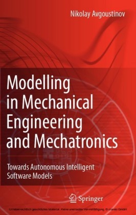 Modelling in Mechanical Engineering and Mechatronics