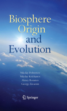 Biosphere Origin and Evolution