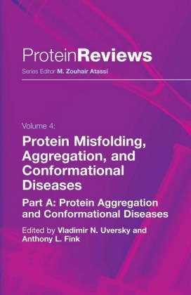 Protein Misfolding, Aggregation and Conformational Diseases. Pt.A