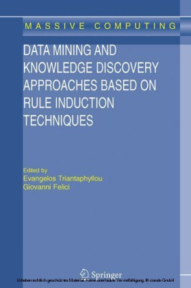 Data Mining and Knowledge Discovery Approaches Based on Rule Induction Techniques
