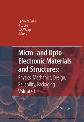 Micro- and Opto-Electronic Materials and Structures: Physics, Mechanics, Design, Reliability, Packaging. Vol.1