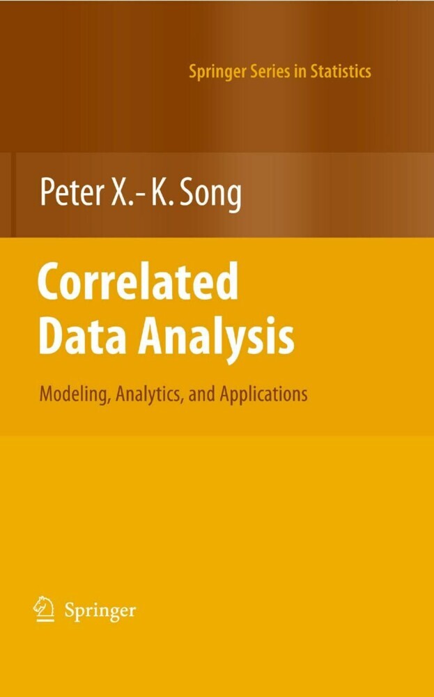 Correlated Data Analysis: Modeling, Analytics, and Applications main product photo