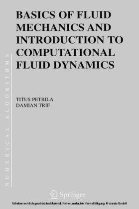 Basics of Fluid Mechanics and Introduction to Computational Fluid Dynamics