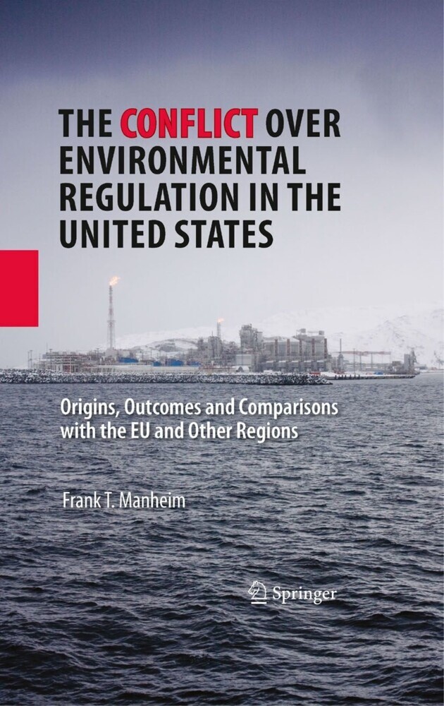 The Conflict Over Environmental Regulation in the United States main product photo
