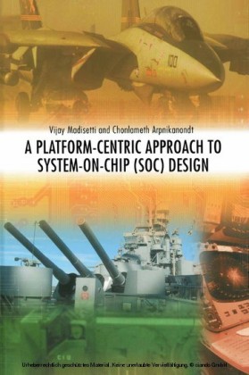 A Platform-Centric Approach to System-on-Chip (SOC) Design