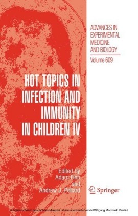Hot Topics in Infection and Immunity in Children IV