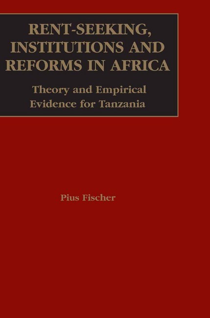 Rent-Seeking, Institutions and Reforms in Africa main product photo