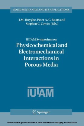 IUTAM Symposium on Physicochemical and Electromechanical, Interactions in Porous Media