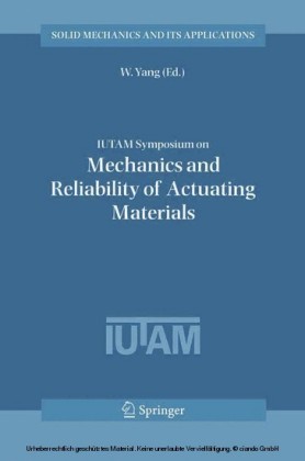 IUTAM Symposium on Mechanics and Reliability of Actuating Materials