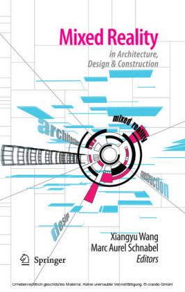 Mixed Reality In Architecture, Design, And Construction