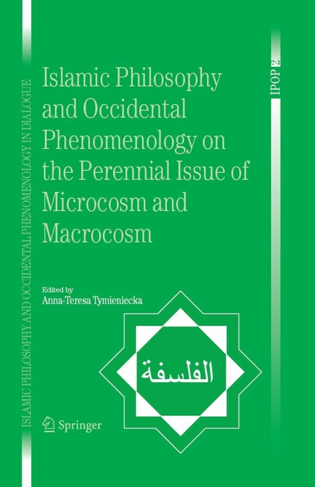 Islamic Philosophy and Occidental Phenomenology on the Perennial Issue of Microcosm and Macrocosm main product photo
