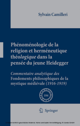 Phénoménologie de la religion et herméneutique théologique dans la pensée du jeune Heidegger