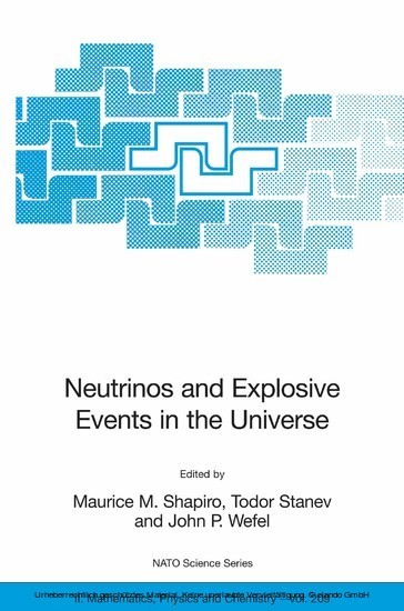Neutrinos and Explosive Events in the Universe main product photo