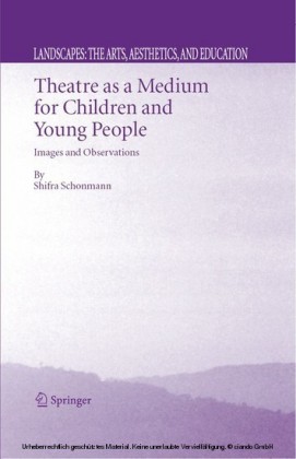 Theatre as a Medium for Children and Young People: Images and Observations