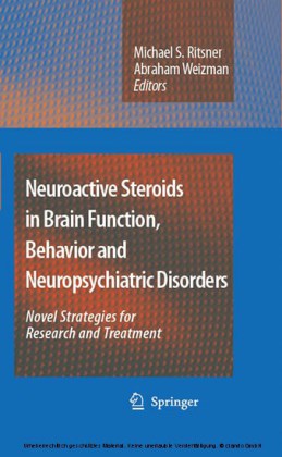 Neuroactive Steroids in Brain Function, Behavior and Neuropsychiatric Disorders