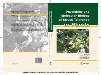 Physiology and Molecular Biology of Stress Tolerance in Plants