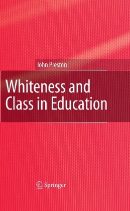 Whiteness and Class in Education