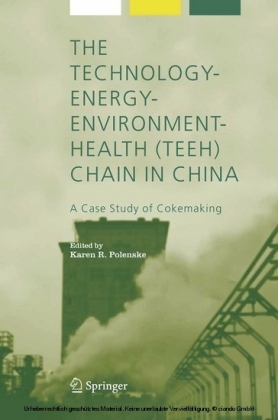 The Technology-Energy-Environment-Health (TEEH) Chain In China