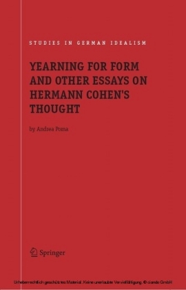 Yearning for Form and Other Essays on Hermann Cohen's Thought