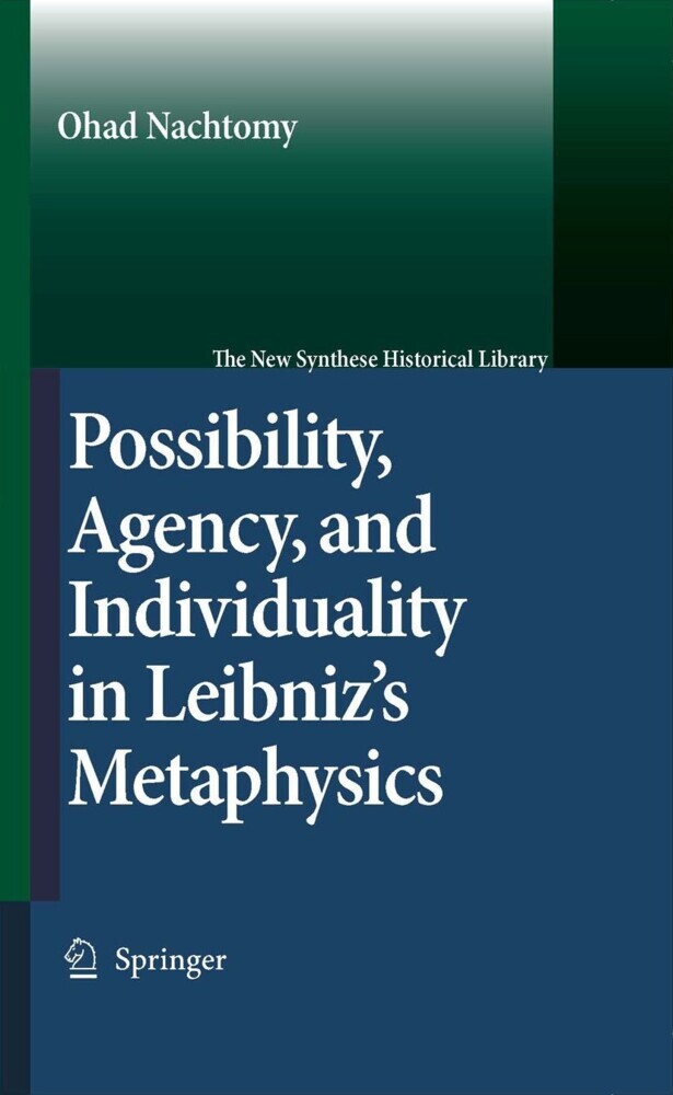 Possibility, Agency, and Individuality in Leibniz's Metaphysics main product photo