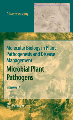 Molecular Biology in Plant Pathogenesis and Disease Management. Vol.1