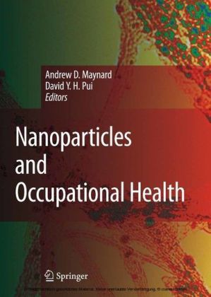 Nanoparticles and Occupational Health