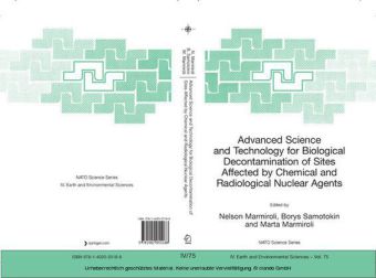 Advanced Science and Technology for Biological Decontamination of Sites Affected by Chemical and Radiological Nuclear Agents