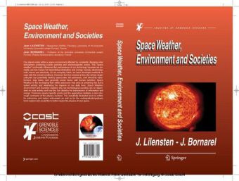 Space Weather, Environment and Societies