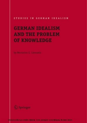 German Idealism and the Problem of Knowledge: