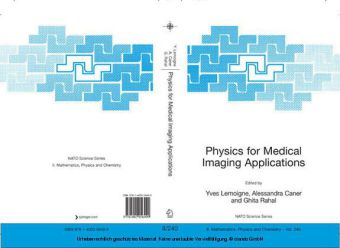 Physics for Medical Imaging Applications