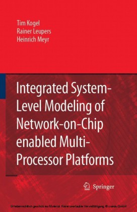 Integrated System-Level Modeling of Network-on-Chip enabled Multi-Processor Platforms