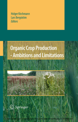 Organic Crop Production - Ambitions and Limitations