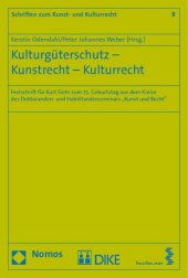 Kulturgüterschutz - Kunstrecht - Kulturrecht