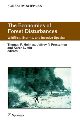 The Economics of Forest Disturbances