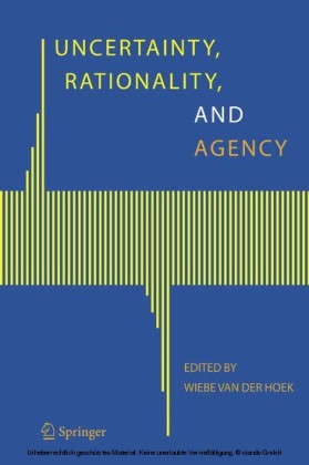Uncertainty, Rationality, and Agency