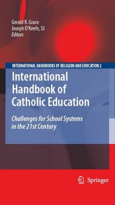 International Handbook of Catholic Education