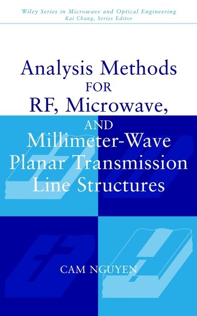 Analysis Methods for RF, Microwave, and Millimeter-Wave Planar Transmission Line Structures main product photo
