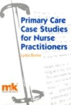 Primary Care Case Studies for Nurse Practitioners