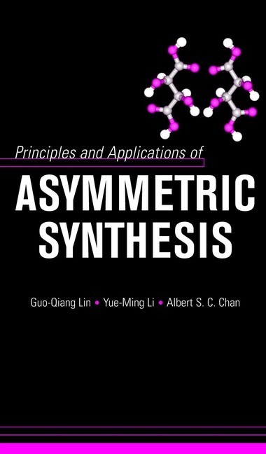 Principles and Applications of Asymmetric Synthesis main product photo