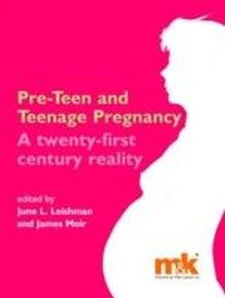 Preteen and Teenage Pregnancy