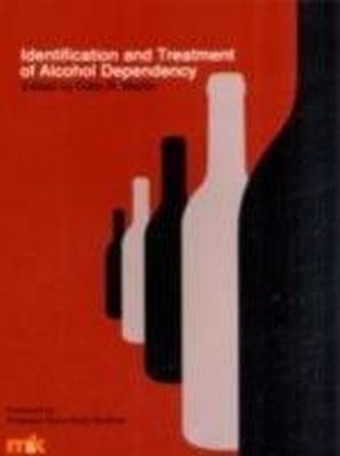 Identification and Treatment of Alcohol Depenedency