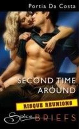 Second Time Around (for fans of Fifty Shades by E. L. James) (Spice Briefs)