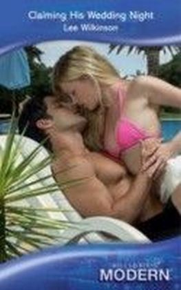 Claiming His Wedding Night (Mills & Boon Modern)