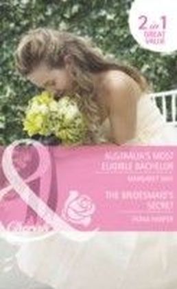Australia's Most Eligible Bachelor / The Bridesmaid's Secret (Mills & Boon Cherish) (The Rylance Dynasty - Book 1)