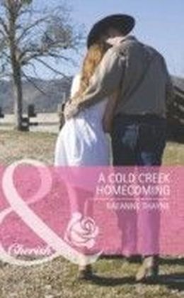 Cold Creek Homecoming (Mills & Boon Cherish) (The Cowboys of Cold Creek - Book 6)