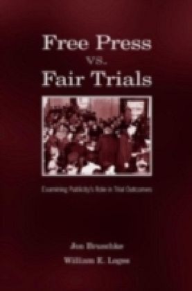 Free Press Vs. Fair Trials