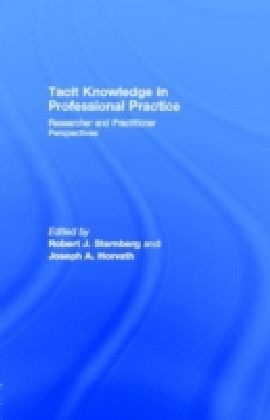 Tacit Knowledge in Professional Practice