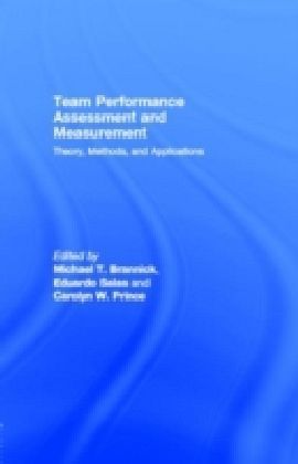 Team Performance Assessment and Measurement