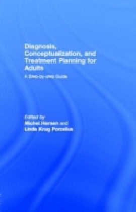 Diagnosis, Conceptualization, and Treatment Planning for Adults